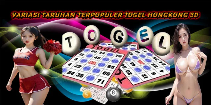 Variasi Taruhan Terpopuler Togel Hongkong 3D