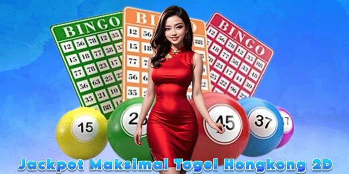 Jackpot-Maksimal-Togel-Hongkong-2D 