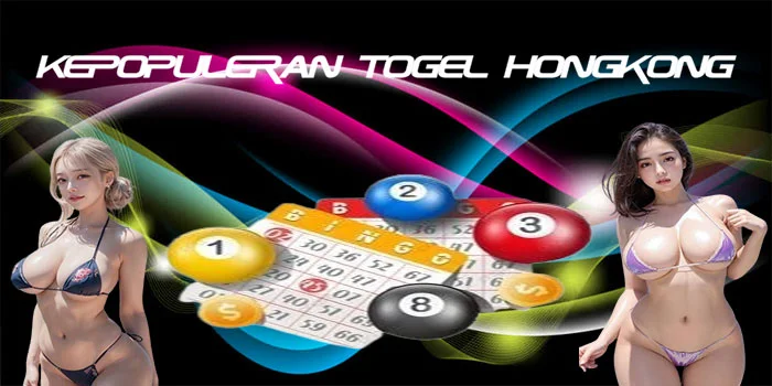 KEPOPULERAN-TOGEL-HONGLKONG