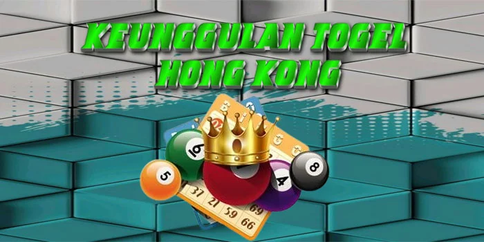 Keunggulan-Togel-Hong-Kong