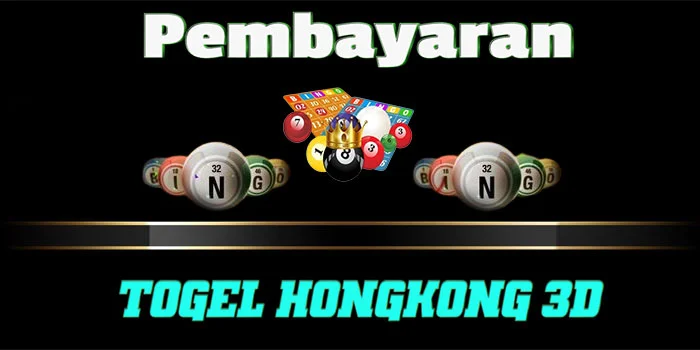 Pembayaran-Togel-Hongkong-3D