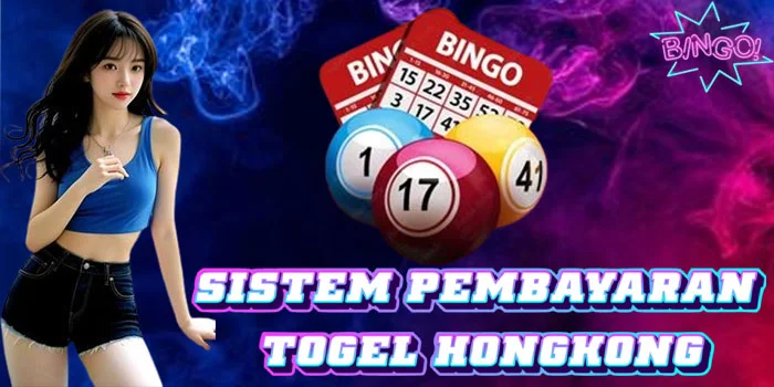 Sistem-Pembayaran-Togel-HongKongt