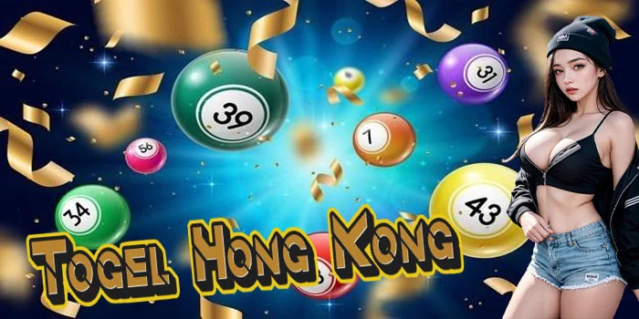 Togel Hong Kong - Memahami Sistem Dan Meningkatkan Peluang Menang