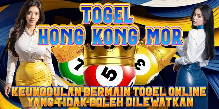 Togel Hong Kong Mor - Keunggulan Bermain Togel Online yang Tidak Boleh Dilewatkan