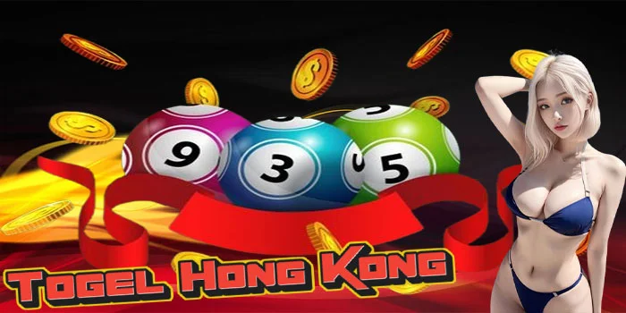 Togel Hong Kong – Rahasia Di Balik Angka Kemenangan Besar