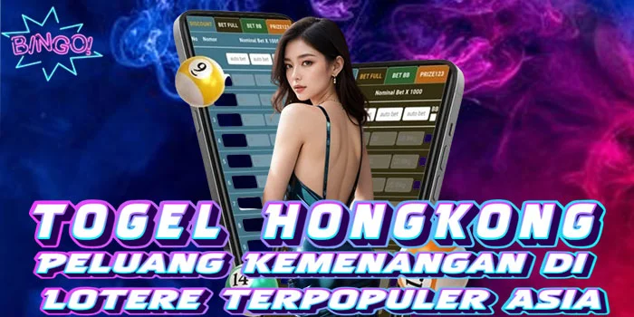 Togel-HongKong---Peluang-Kemenangan-di-Lotere-Terpopuler-Asia