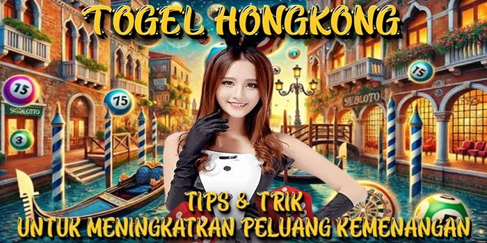 Togel-Hongkong---Tips-&-Trik-untuk-Meningkatkan-Peluang-Kemenangan