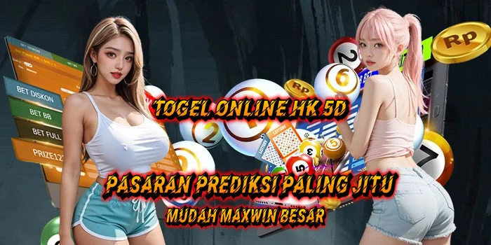 Togel-Online-HK-5D---Pasaran-Prediksi-Paling-Jitu-Mudah-Maxwin-Besar