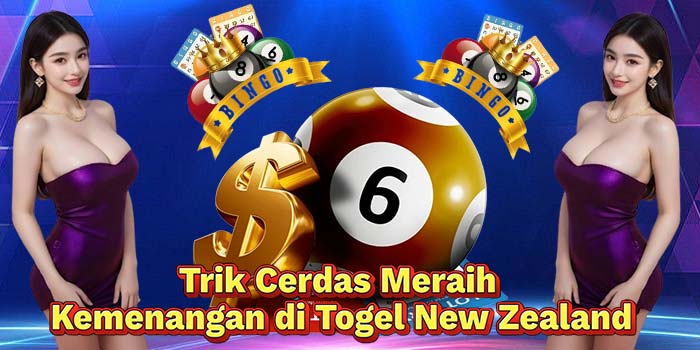 Trik-Cerdas-Meraih-Kemenangan-di-Togel-New-Zealand